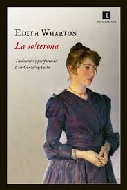 La solterona- Edith Wharton